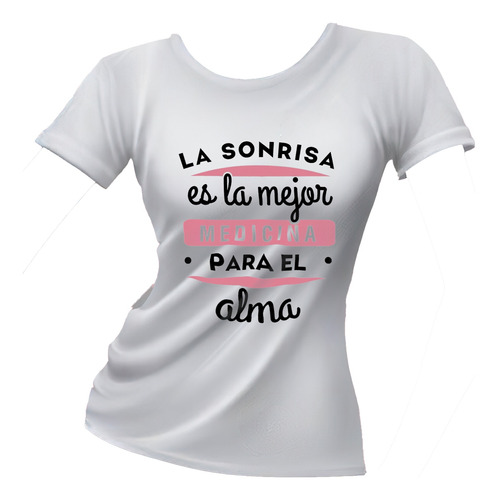 Polera Estampado La Sonrisa Es La Mejor Medicina Algodón