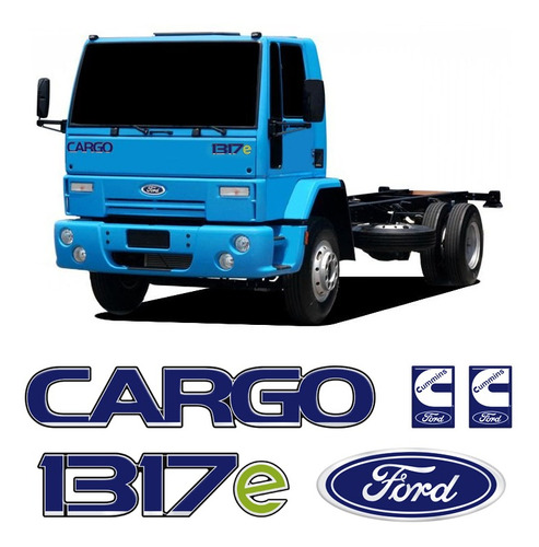 Kit Completo Emblemas Adesivo Ford Cargo + 1317e + Cummins