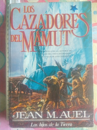Los Cazadores Del Mamut Jean M Auel Libroq