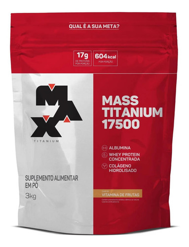 Mass Titanium 17500 Suplemento Max Titanium Vit De Fruta 3kg