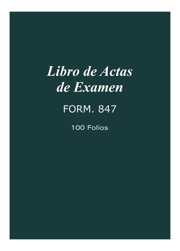 Libro De Actas De Examen Tapa Flexible 100 Folios