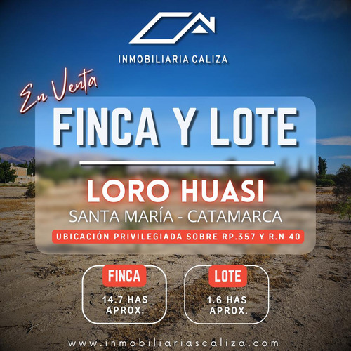 Finca Terreno Loro Huasi - Santa Maria - Catamarca