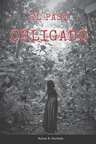Libro: El Paso Obligado (spanish Edition)