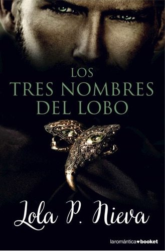 Libro Los Tres Nombres Del Lobo