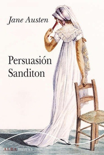 Persuasion. Sandition - Jane Austen