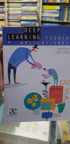 Libro Deep Learning Teoría Y Aplicaciones 