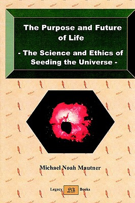 Libro The Purpose And Future Of Life - The Science And Et...