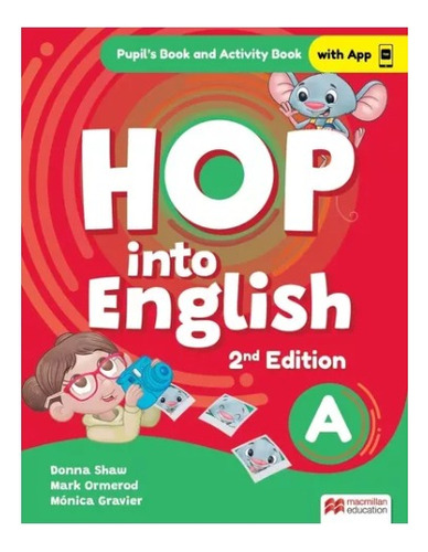 Hop Into English A 2 Ed- Student's Book+ Workbook Integrated