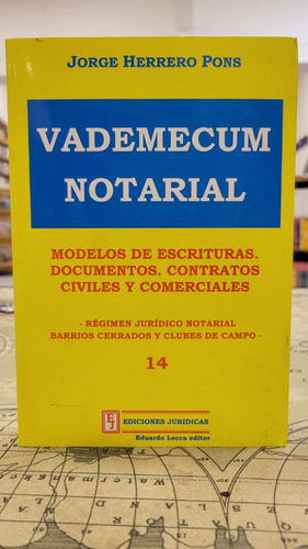 Vademecum Notarial Modelos De Escrituras. Documentos. 14