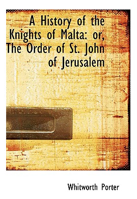 Libro A History Of The Knights Of Malta Or The Order Of S...