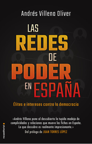 Redes De Poder En España - Villena, Andres