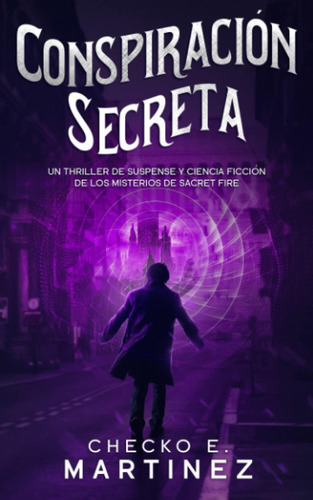 Libro: Conspiración Secreta: Un Thriller De Aventuras, Suspe