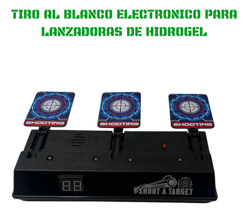 Tiro Al Blanco Electronico Para Lanzadoras De Hidrogel