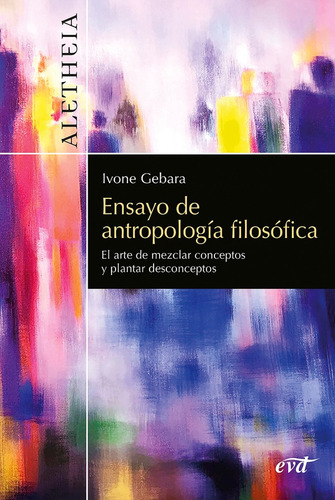 Ensayo De Antropología Filosófica - Ivone Gebara