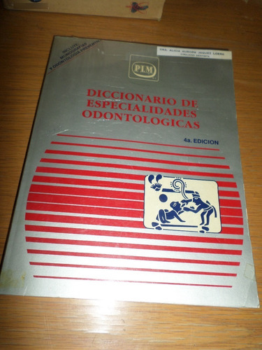 Diccionario De Especialidades Odontológicas Plm 4a Edicion