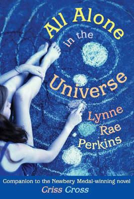Libro All Alone In The Universe - Lynne Rae Perkins