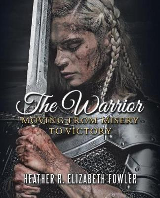 Libro The Warrior - Heather R Elizabeth Fowler