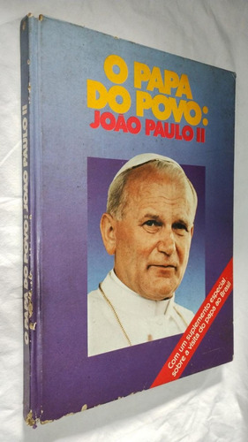 Livro - O Papa Do Povo - João Paulo I I