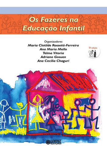 Libro Os Fazeres Na Educação Infantil - Maria Clotilde Ros