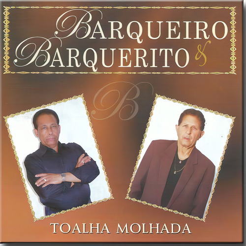 Cd Barqueiro & Baquerito - Toalla mojada