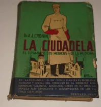 Comprar La Ciudadela(el Drama De Los Médicos Y De La Medicina)cronin