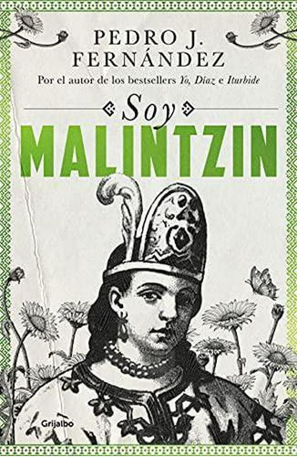 Soy Malintzin Fernández