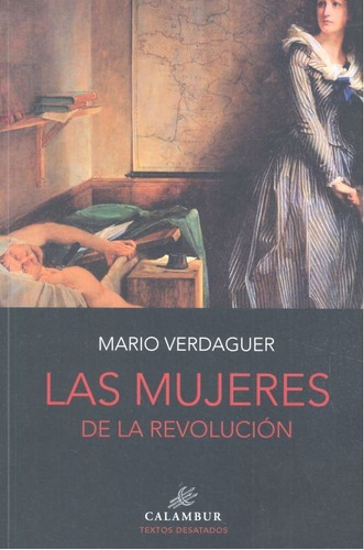 Libro Las Mujeres De La Revolucion - Verdaguer, Mario