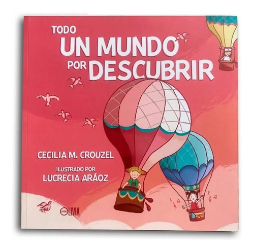 Todo Un Mundo Por Descubrir Libro Infantil