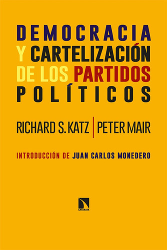 Libro Democracia Y Cartelizacion De Los Partidos Politico...