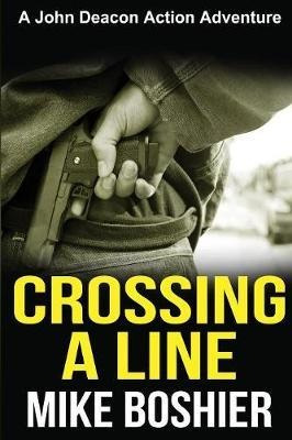 Crossing A Line - Mike Boshier (paperback)