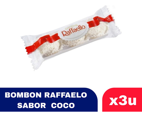 Bombon Raffaello X3u - Bocadito De Coco