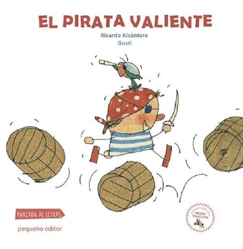 El Pirata Valiente - Alcantara Ricardo (pe)