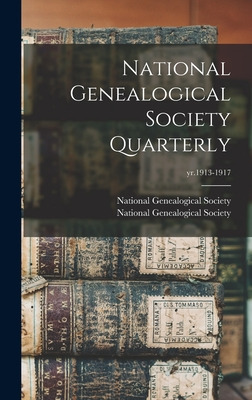 Libro National Genealogical Society Quarterly; Yr.1913-19...
