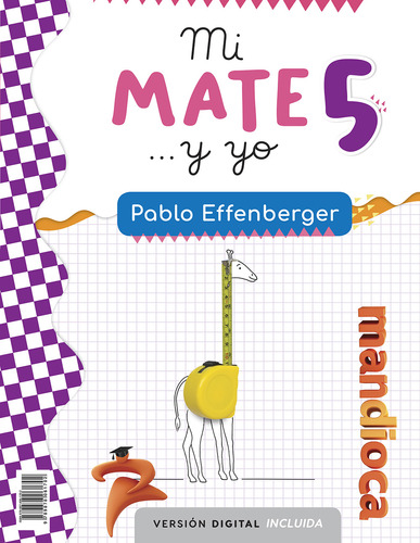 Mi Mate Y Yo 5 + Versión Digital Gratis - Estación Mandioca
