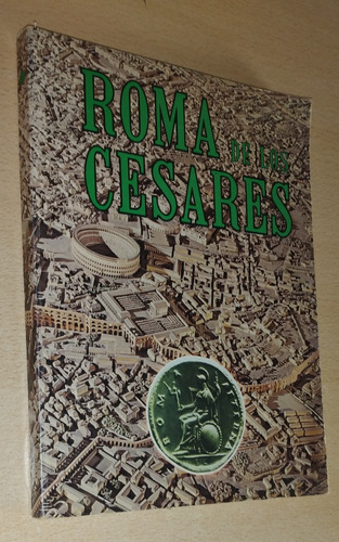 Roma De Los Cesares Leonardo D. Dal Maso Bonechi Año 1980