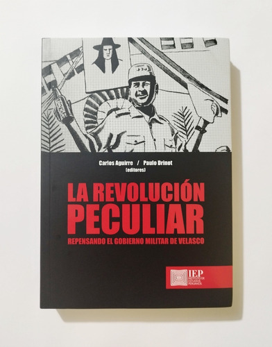 La Revolución Peculiar Gobierno Militar  Velasco / Original