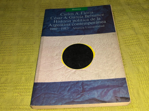 Historia Politica De La Argentina Contemporanea 1880-1983