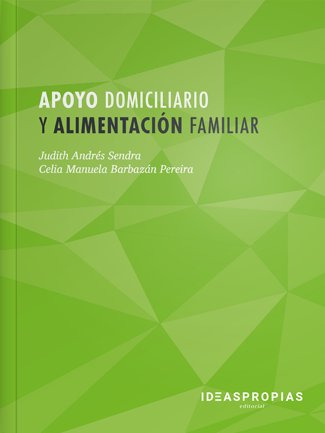 Apoyo Domiciliario Y Alimentación Familiar (libro Original)