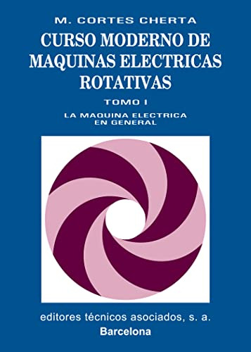 Curso Moderno De Maquinas Electricas Rotativas Tomo I