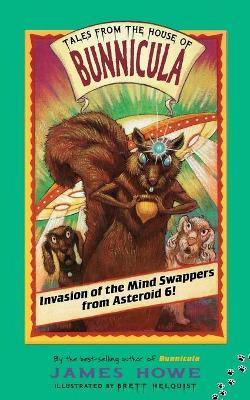 Libro Invasion Of The Mind Swappers From Asteroid 6! - Ja...