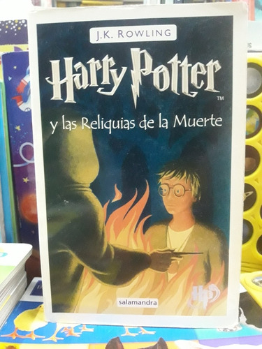 Harry Potter 7 - Reliquias De La Muerte - Rowling - Usado 
