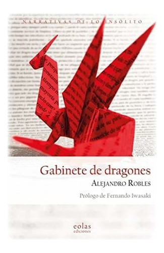 Gabinete De Dragones - Robles Alejandro