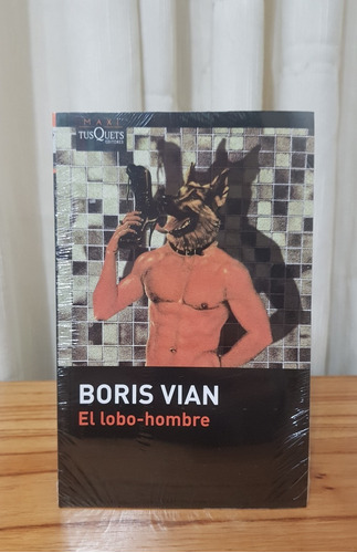 El Lobo Hombre - Boris Vian