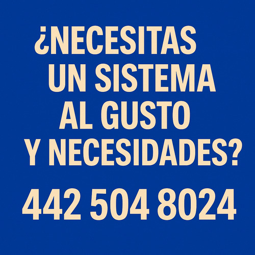 Programación De Un Sistema Acorde A Tu Giro O Negocio.
