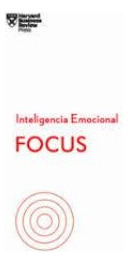 Libro Focus: Serie Inteligencia Emocional