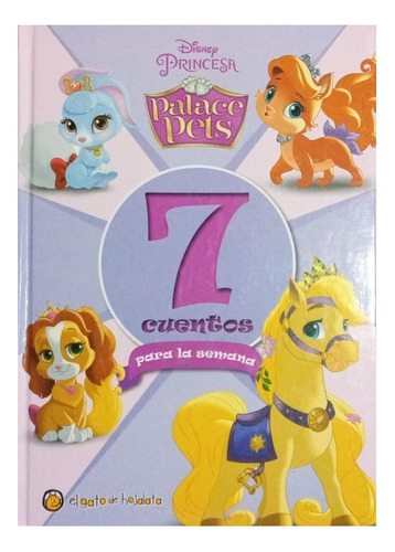 Libro Disney Princesa Palace Pets 7 Cuentos Para La Semana