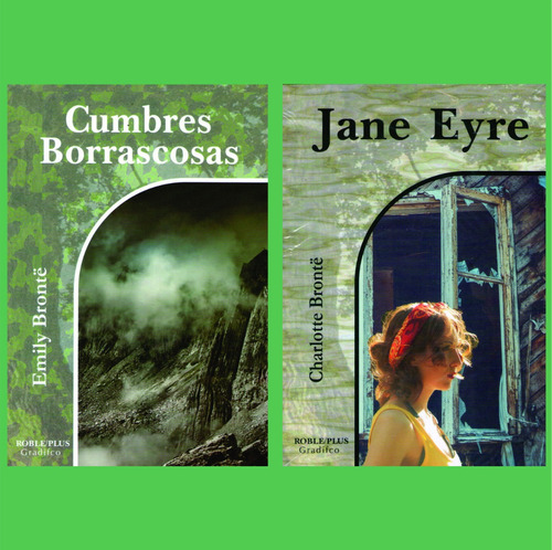 Cumbres Borrascosas / Jane Eyre - Emily Y Charlotte Brontë