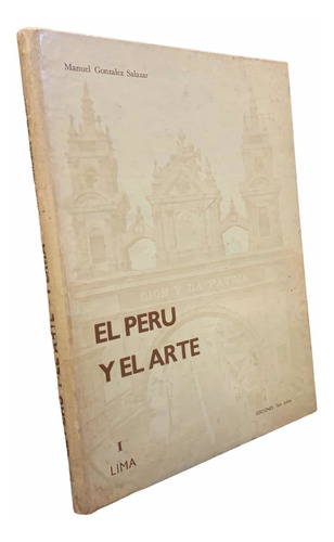 El Perú Y El Arte Manuel González Salazar Ilustrado