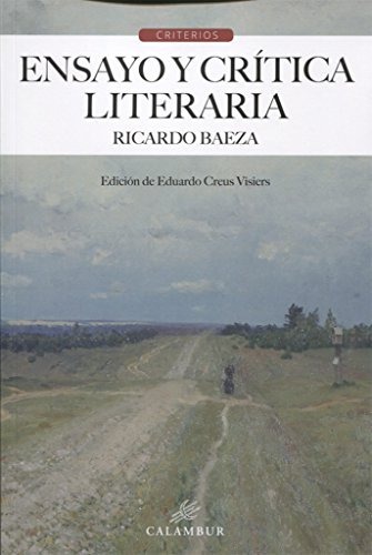 Libro Ensayo Y Critica Literaria De Baeza Ricardo