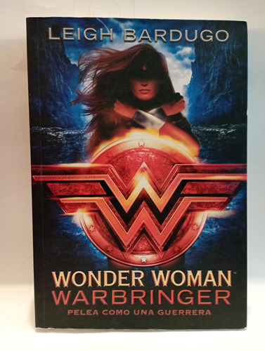 Wonder Woman - Warbringer - Leigh Bardugo - Oferta 